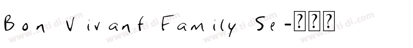 Bon Vivant Family Se字体转换